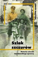 Okadka - Szlak szczurw. Historia ucieczki nazistowskiego oprawcy