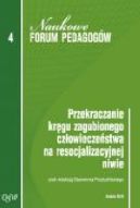 Okadka - Przekraczanie krgu zagubionego czowieczestwa na resocjalizacyjnej niwie