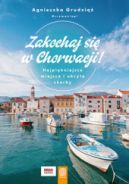 Okadka - Zakochaj si w Chorwacji 