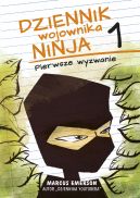 Okadka ksizki - Dziennik wojownika ninja. Pierwsze wyzwanie