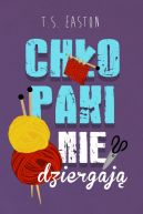 Okadka - Chopaki nie dziergaj 