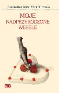 Okładka książki - Moje nadprzyrodzone wesele