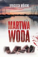 Okładka ksiązki - Martwa woda