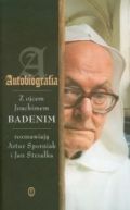Ok�adka - Autobiografia. Rozmowy z ojcem Joachimem Badenim