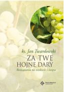 Okładka książki - Za Twe hojne dary. Rozważania na niedziele i święta