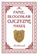 Okładka - Panie, błogosław Ojczyznę naszą. Modlitewnik