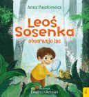 Okadka ksizki - Leo Sosenka obserwuje las