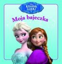 Okadka - Moja bajeczka. Kraina Lodu