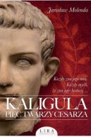 Okładka książki - Kaligula. Pięć twarzy cesarza