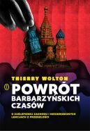 Okładka - Powrót barbarzyńskich czasów. O zaślepieniu Zachodu i nieodrobionych lekcjach z przeszłości