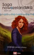 Okadka - Saga nowozelandzka. Tom.7. Uciekajc sprzed otarza