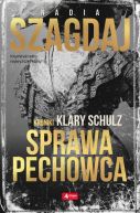 Ok�adka - Sprawa pechowca. Kroniki Klary Schulz