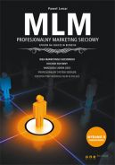 Okadka - MLM. Profesjonalny marketing sieciowy - sposb na sukces w biznesie. Wydanie II poszerzone