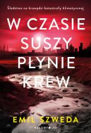 Okładka - W czasie suszy płynie krew