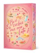 Okadka - Bez ciebie nie ma lata. Lato. Tom 2. Wydanie specjalne