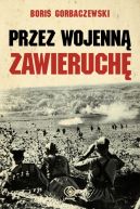 Okładka - Przez wojenną zawieruchę