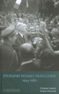 Okładka - Stosunki polsko-francuskie 1944–1980