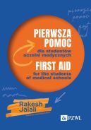 Okadka - Pierwsza pomoc dla studentw uczelni medycznych. First aid for the students of medical schools