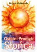 Ok�adka - Ostatni Promyk S�o�ca