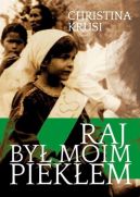 Ok�adka - Raj by� moim piek�em