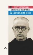 Ok�adka - �w. Maksymilian Kolbe