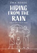Ok�adka ksi�zki - Hiding From the Rain