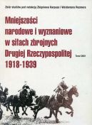 Okadka - Mniejszoci narodowe i wyznaniowe w siach zbrojnych Drugiej Rzeczypospolitej 1918-1939