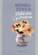 Okładka książki - Stateczna i postrzelona