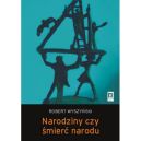 Okładka - Narodziny czy śmierć narodu