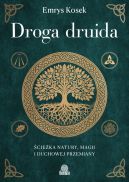 Ok�adka - Droga druida. �cie�ka natury, magii i duchowej przemiany