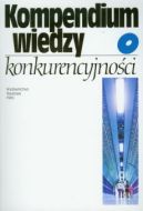 Ok�adka - Kompendium wiedzy o konkurencyjno�ci