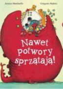 Ok�adka - Nawet potwory sprz�taj�!