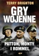 Okadka ksizki - Gry wojenne. Patton,Monty i Rommel