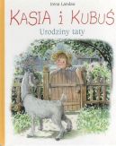 Okadka ksizki - Kasia i Kubu. Urodziny taty