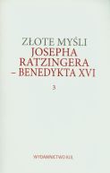 Ok�adka - Z�ote my�li Josepha Ratzingera - Benedykta XVI. Tom