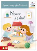 Okładka ksiązki - Już czytam Montessori. Nowy sąsiad