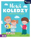 Ok�adka ksi�zki - Porozmawiaj ze mn�. Nowi koledzy. O pocz�tkach, pr�bach i przyja�ni