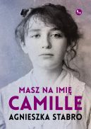Okładka książki - Masz na imię Camille