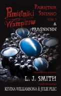 Okładka książki - Pamiętniki wampirów Pamiętnik Stefano t.3 Pragnienie