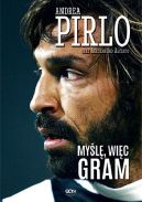 Ok�adka - Pirlo. My�l�, wi�c gram