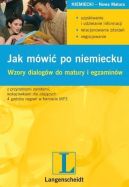 Okadka ksizki - Jak mwi po niemiecku. Wzory dialogw do matury i egzaminw