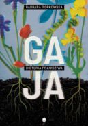 Ok�adka - Gaja. Historia prawdziwa