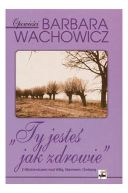 Okadka - Ty jeste jak zdrowie