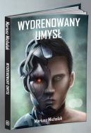 Okładka ksiązki - Wydrenowany umysł