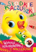 Okadka ksizki - Wesoe kolorowanki z naklejkami. Sodkie kaczuszki
