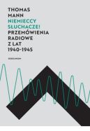 Okładka - Niemieccy słuchacze! Przemówienia radiowe z lat 1940–1945