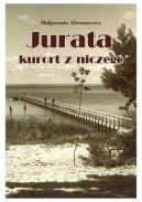 Okładka -  Jurata: Kurort z niczego