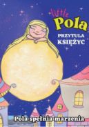 Ok�adka ksi�zki - Pola Przytula Ksi�yc: Prawo Przyci�gania, Manifestacja, Rymowanka do Snu dla Dzieci