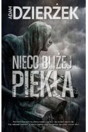 Okładka - Nieco bliżej piekła