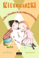 Okładka książki - Nierozłączki. Lilka i Pestka biją rekord świata